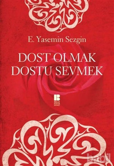 Picture of Dost Olmak Dostu Sevmek