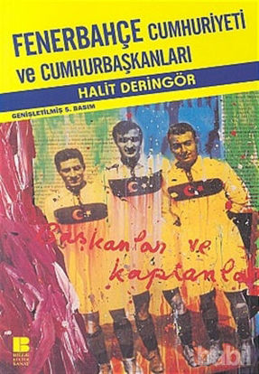 Picture of Fenerbahçe Cumhuriyeti ve Cumhurbaşkanları