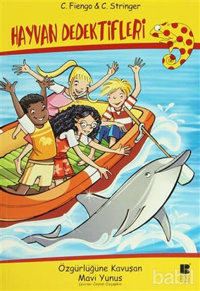 Picture of Hayvan Dedektifleri - Özgürlüğüne Kavuşan Mavi Yunus