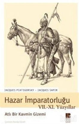 Picture of Hazar İmparatorluğu VII. - XI. Yüzyıllar Atlı Bir Kavmin Gizemi