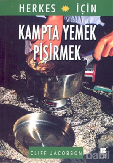 Picture of Herkes İçin Kampta Yemek Pişirmek