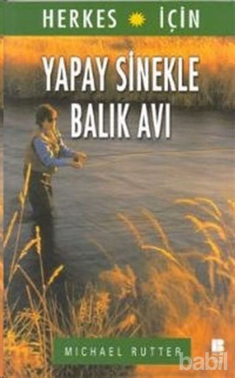 Picture of Herkes İçin Yapay Sinekle Balık Avı