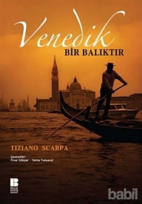 Picture of Venedik Bir Balıktır