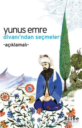 Picture of Yunus Emre Divanı’ndan Seçmeler