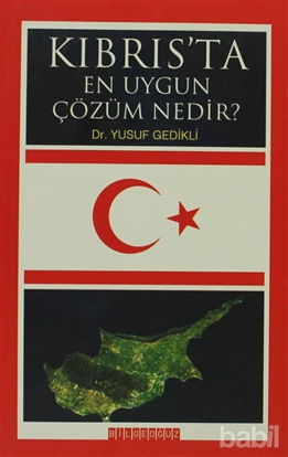 Picture of Kıbrıs’ta En Uygun Çözüm Nedir?