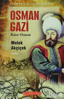 Picture of Uçlarda Devleşenler - Osman Gazi