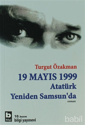 Picture of 19 Mayıs 1999  Atatürk Yeniden Samsun’da