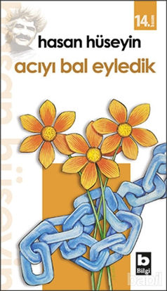 Picture of Acıyı Bal Eyledik