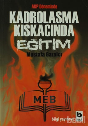 Picture of AKP Döneminde Kadrolaşma Kıskacında Eğitim