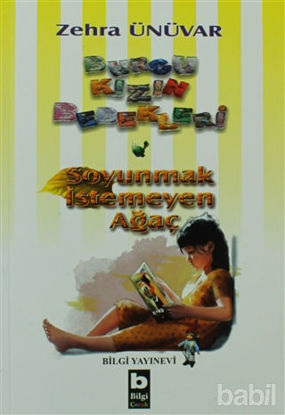 Picture of Burcu Kızın Bebekleri - Soyunmak İstemeyen Ağaç