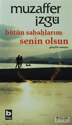 Picture of Bütün Sabahlarım Senin Olsun