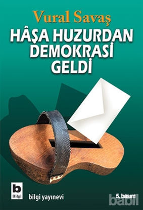 Picture of Haşa Huzurdan Demokrasi Geldi