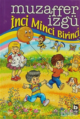 Picture of İnci Minci Birinci