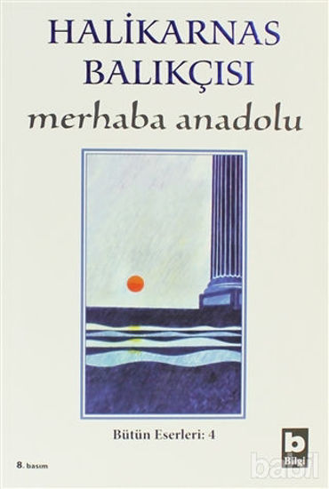 Picture of Merhaba Anadolu Bütün Eserleri:4