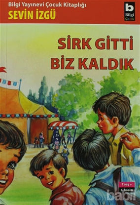 Picture of Sirk Gitti Biz Kaldık