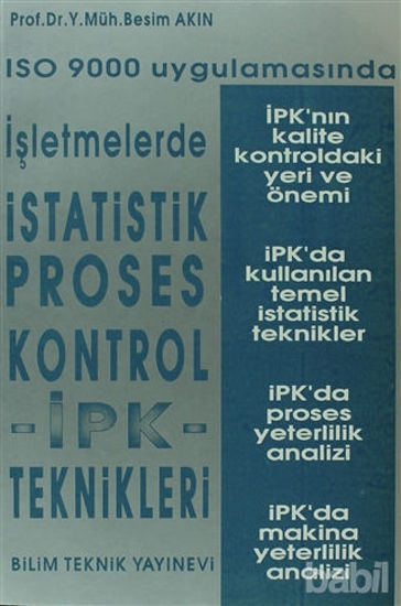 Picture of ISO 9000 Uygulamasında İşletmelerde İstatistik Proses Kontrol İPK - Teknikleri
