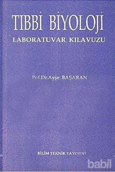 Picture of Tıbbi Biyoloji Laboratuvar Kılavuzu