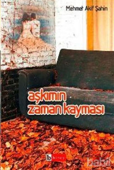 Picture of Aşkımın Zaman Kayması