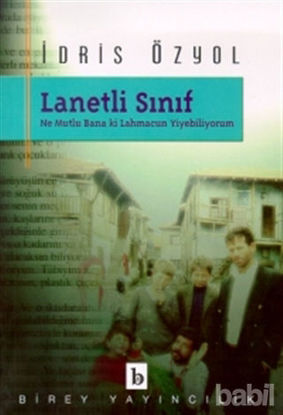 Picture of Lanetli Sınıf Ne Mutlu Bana ki Lahmacun Yiyebiliyorum