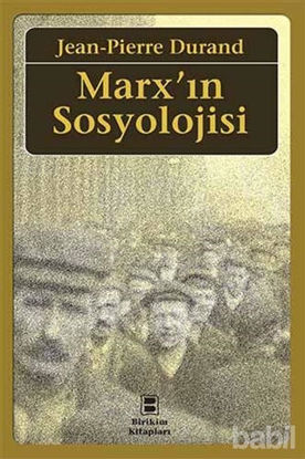 Picture of Marx’ın Sosyolojisi