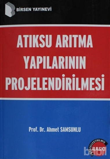 Picture of Atıksu Arıtma Yapılarının Projelendirilmesi