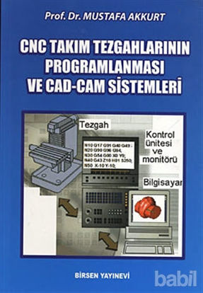 Picture of CNC Takım Tezgahlarının Programlanması ve CAD-CAM Sistemleri