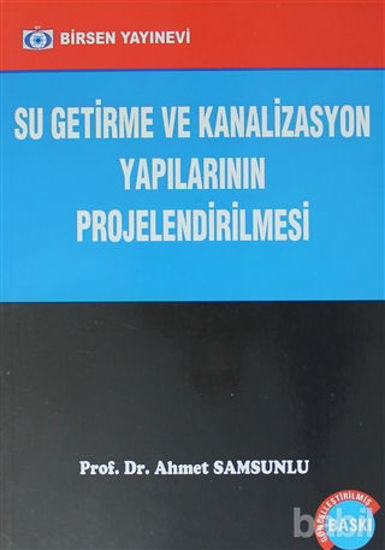Picture of Su Getirme ve Kanalizasyon Yapılarının Projelendirilmesi