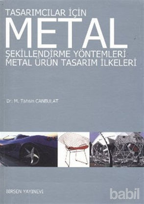 Picture of Tasarımcılar İçin Metal Şekillendirme Yöntemleri - Metal Ürün Tasarım İlkeleri
