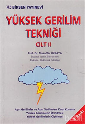 Picture of Yüksek Gerilim Tekniği Cilt: 2