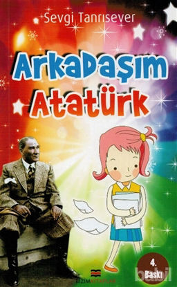Picture of Arkadaşım Atatürk