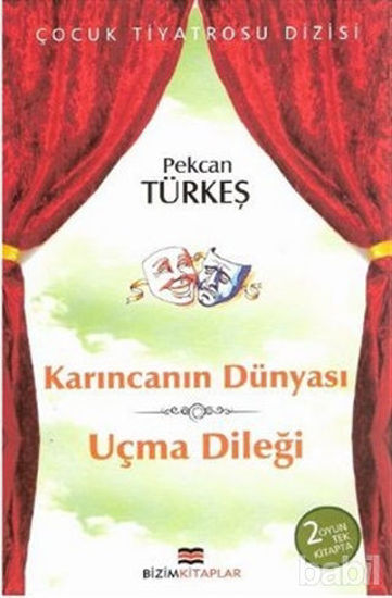 Picture of Karıncanın Dünyası - Uçma Dileği