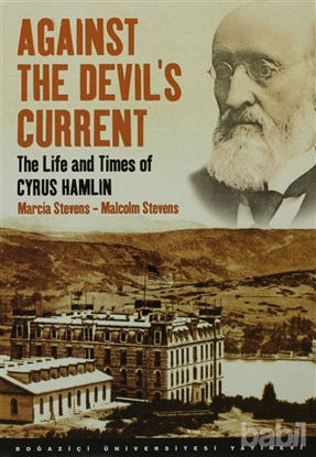 Picture of Against the Devil’s Current: The Life and Times of Cyrus Hamlin