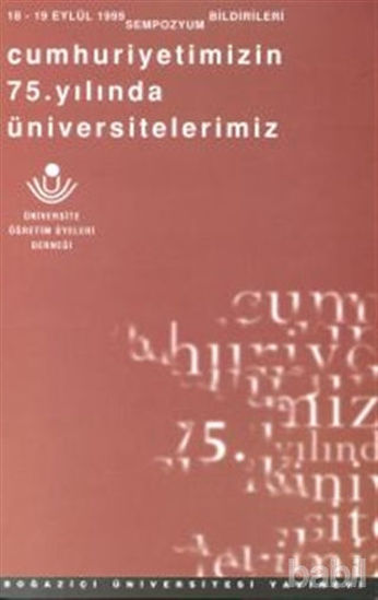 Picture of Cumhuriyetimizin 75. Yılında Üniversitelerimiz