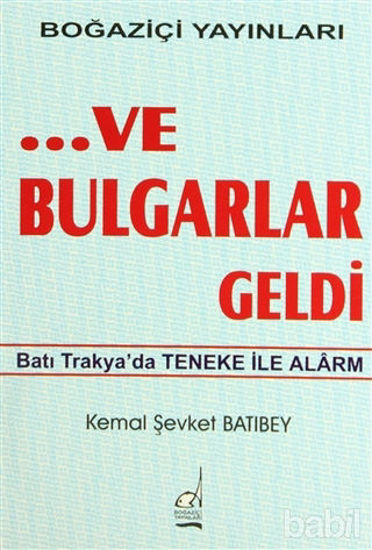 Picture of ...Ve Bulgarlar Geldi