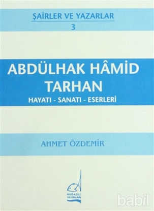 Picture of Abdülhak Hamid Tarhan Hayatı - Sanatı - Eserleri