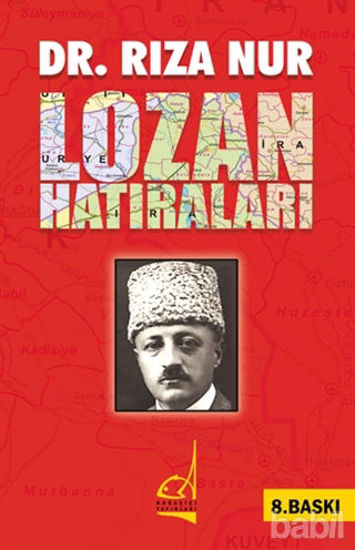 Picture of Dr. Rıza Nur’un Lozan Hatıraları