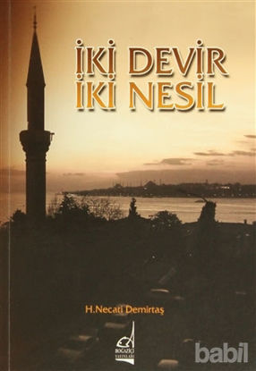 Picture of İki Devir İki Nesil