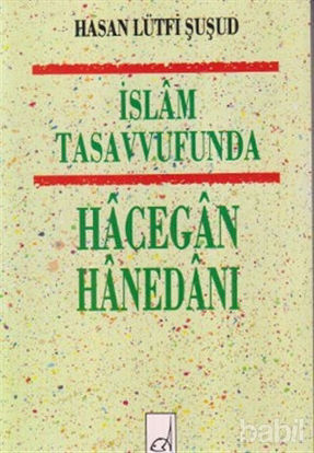 Picture of İslam Tasavvufunda Hacegan Hanedanı