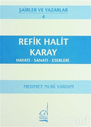Picture of Refik Halit Karay Hayatı - Sanatı - Eserleri