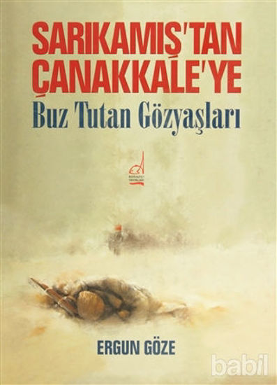 Picture of Sarıkamış’tan Çanakkale’ye