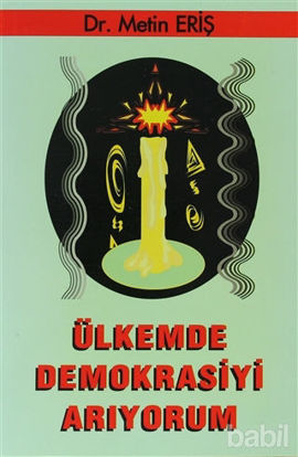 Picture of Ülkemde Demokrasiyi Arıyorum