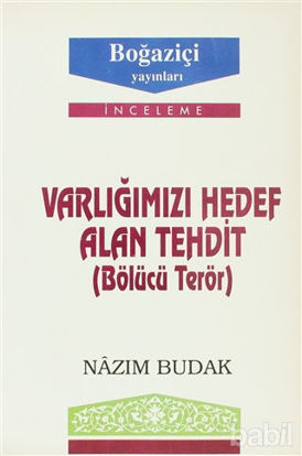 Picture of Varlığımızı Hedef Alan Tehdit (Bölücü Terör)