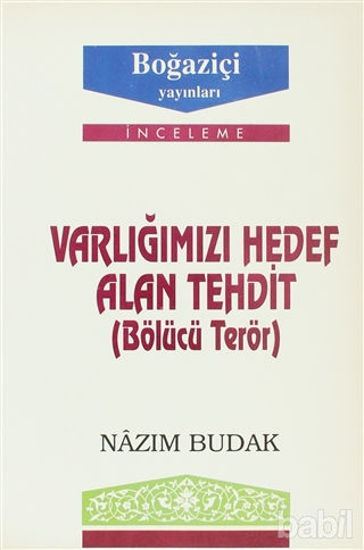 Picture of Varlığımızı Hedef Alan Tehdit (Bölücü Terör)