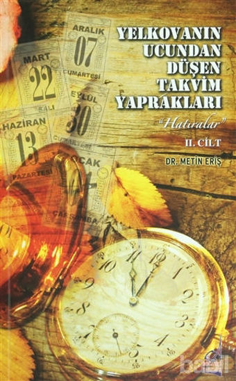 Picture of Yelkovanın Ucundan Düşen Takvim Yaprakları (2 Cilt Takım)