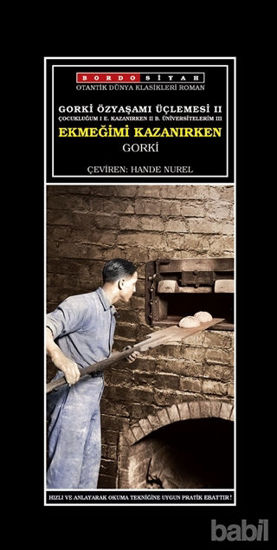 Picture of Ekmeğimi Kazanırken - Gorki Özyaşamı Üçlemesi 2
