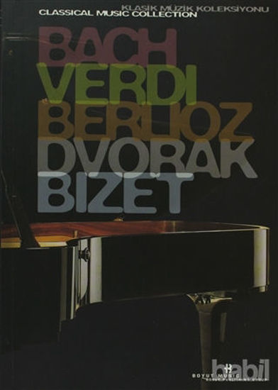 Picture of Bach, Verdi, Berlioz, Dvorak, Bizet Klasik Müzik Koleksiyonu