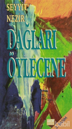 Picture of Dağları Öylecene