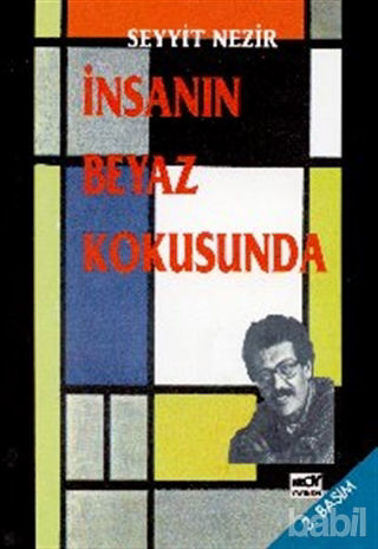 Picture of İnsanın Beyaz Kokusunda