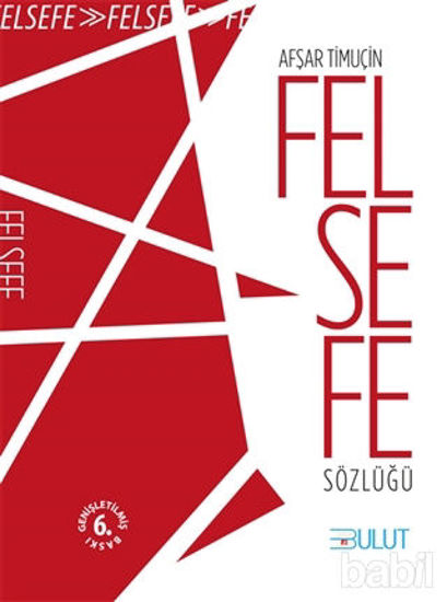 Picture of Felsefe Sözlüğü