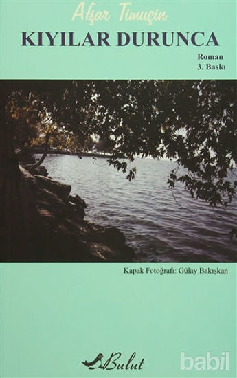 Picture of Kıyılar Durunca